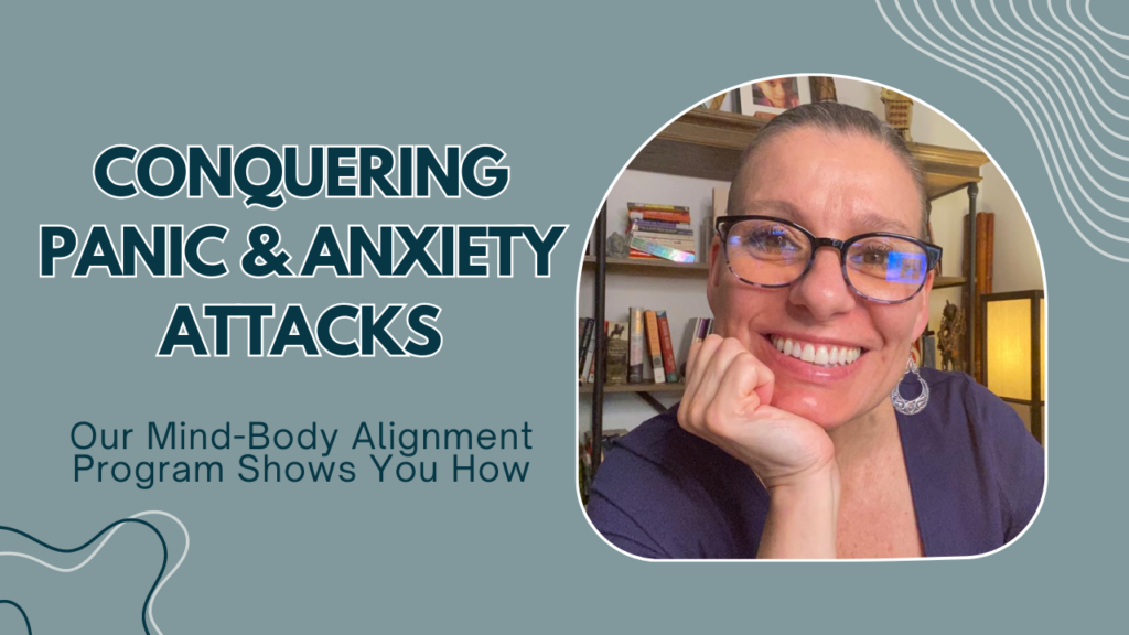 Conquering Panic & Anxiety Attacks